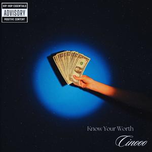 Know Your Worth (Explicit)