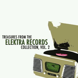 Treasures from the Elektra Records Collection, Vol. 2