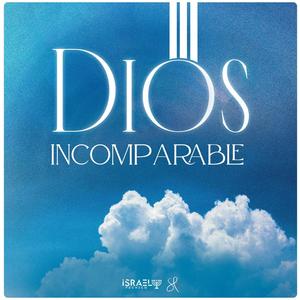 Dios Incomparable (feat. Sary pacheco) (En vivo)