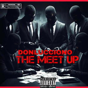 THE MEET UP (Explicit)