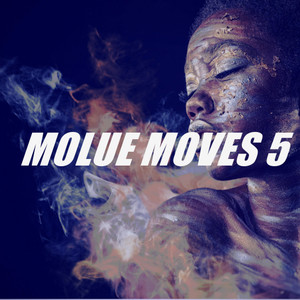 MOLUE MOVES 5