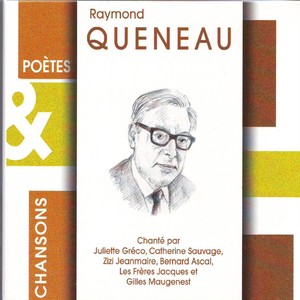 Poètes & chansons : Raymond Queneau