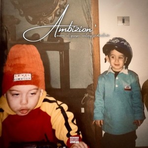 Ambizion' (Explicit)