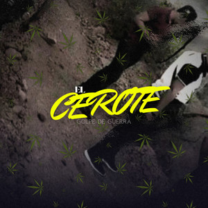 El Cerote (Explicit)