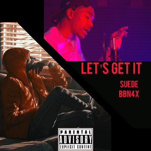 Let's Get it (Explicit)