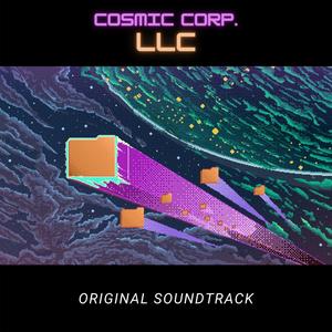 Cosmic Corp. LLC (Original Game Soundtrack)