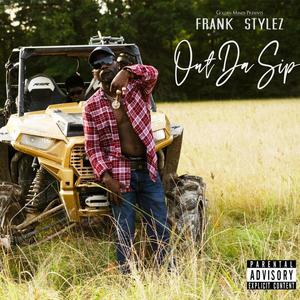 Out Da Sip (Explicit)