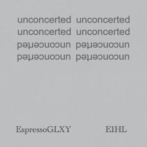 Unconcerted (feat. every1haslied) (Explicit)