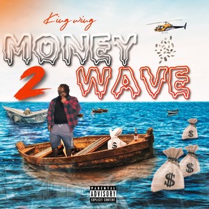 Money Wave 2 (Explicit)