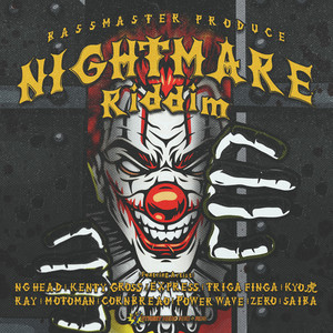 NIGHTMARE RIDDIM ONEWAY (Explicit)