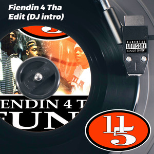 Fiendin 4 Tha Funk (SickMix DJ intro|Explicit)
