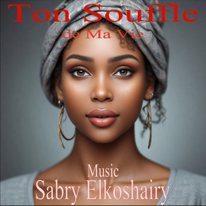 de Ma Vie Ton Souffle