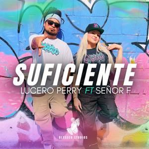 Suficiente (feat. Señor F)