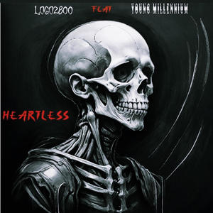 Heartless (feat. Young Millennium) (Explicit)