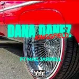 Dana Danez (feat. Mac Jarrell) [Explicit]