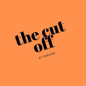 THE CUT OFF (Explicit)