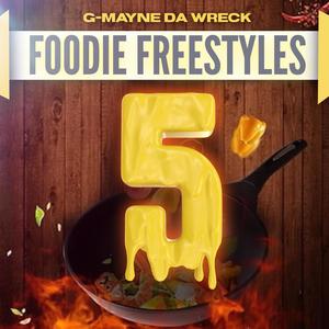 Foodie Freestyles 5