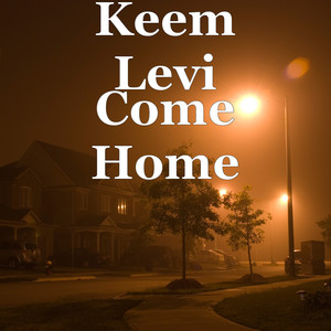 Come Home (Explicit)