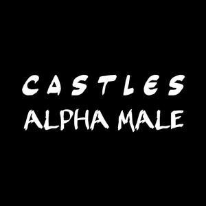 Castles (Explicit)