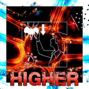 HIGHER