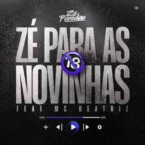 Zé Para As Novinhas (Explicit)