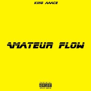 Amateur Flow (Explicit)