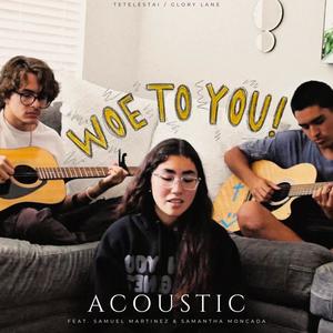 woe to you! (acoustic session)