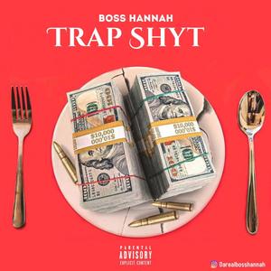 Trap Shyt (Explicit)
