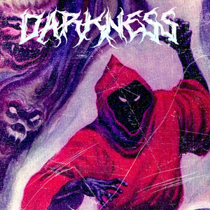 DARKNESS (Explicit)