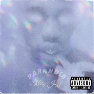 PARANOIA (Explicit)