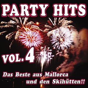 Party Hits Vol. 4 - Das Beste aus Mallorca und den Skihütten!!