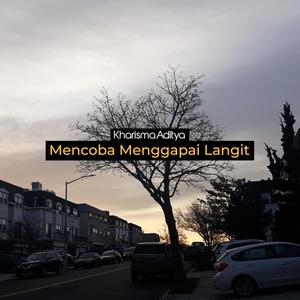 Mencoba Menggapai Langit