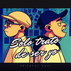 Solo trato de ser yo (Explicit)