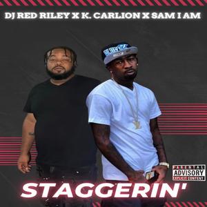 Staggerin' (Explicit)