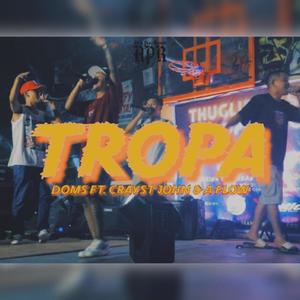 Tropa (feat. Crayst John & A-flow)