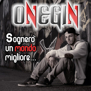 Sognerò un mondo migliore (Explicit)