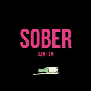 Sober (Explicit)