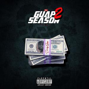 Guap Season 2 (Explicit)