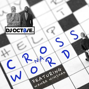 Cross na Word (feat. Wamba Mimshak)