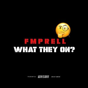 What They On? (Explicit)