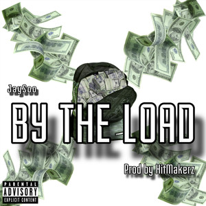 By The Load (Explicit)