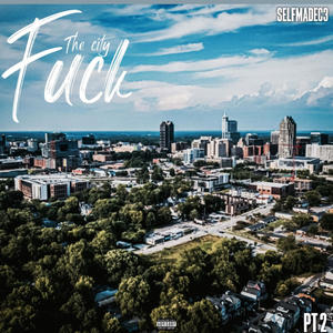 **** the city (Explicit)