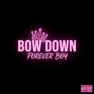 Bow Down (Explicit)