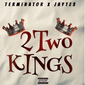 2 Kings (feat. JayTe3)