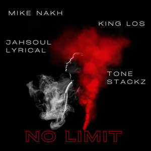 No Limit (feat. Tone Stackz & Jahsoul Lyrical) (Explicit)