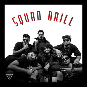 Squad Drill (Explicit)