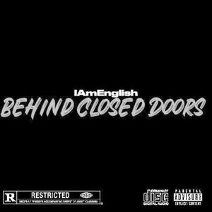 Behind Closed Doors (Explicit)