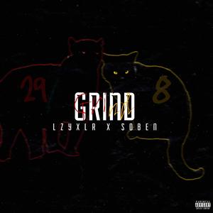 Grind (feat. Soben) [Explicit]