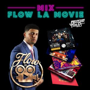 Mix Flow La Movie(Homenaje) (Explicit)