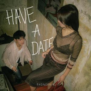 Have a date